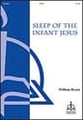 Sleep of the Infant Jesus SATB choral sheet music cover